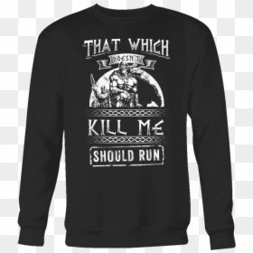 That Which Does Not Kill Me Should Run - Slytherin Ugly Christmas Sweater, HD Png Download - kill me png