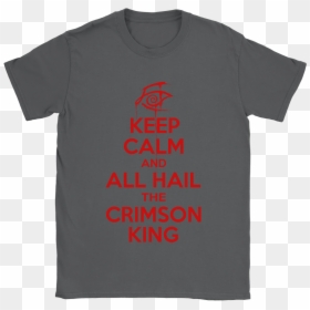 Keep Calm And All Hail The Crimson King The Dark Tower - Houston Texans, HD Png Download - king crimson png