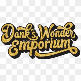 Danks Gold Foil Logo Background Removed - Dank's Wonder Emporium, HD Png Download - dank weed png
