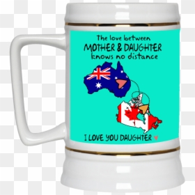 The Love Between Mother & Daughter Knows No Distance - Australian Flag, HD Png Download - colt 45 beer png