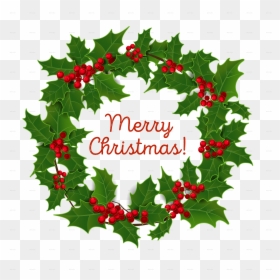 Merry Christmas Wreath Clipart, HD Png Download - holly wreath png
