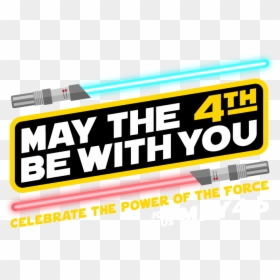 May The 4th Be With You Logo Transparent, HD Png Download - 4th png