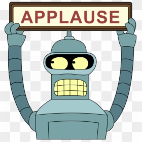 Futurama Bender Applause, HD Png Download - aplausos png