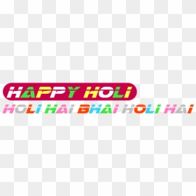 Graphics, HD Png Download - happy holi text png