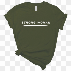 Life Is Better With A Golden Shirt, HD Png Download - strong woman png