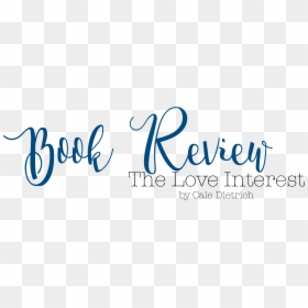 The Love Interest - Calligraphy, HD Png Download - interest png