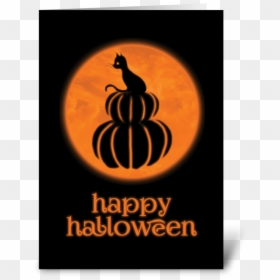 Happy Halloween Cat & Pumpkin Card Greeting Card - Happy Halloween Cat, HD Png Download - happy pumpkin png