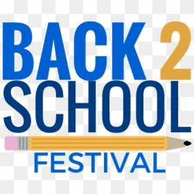Back To School Festival , Png Download, Transparent Png - back 2 school png