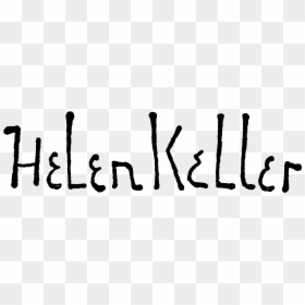 Helen Keller Png - Helen Keller Signature, Transparent Png - autograph png