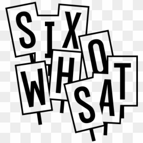 Six Who Sat - Calligraphy, HD Png Download - sat png