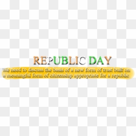 Republic Day Png Image Background - Graphics, Transparent Png - the new day png