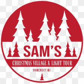 Logo - Sam's Christmas Village And Light Tour, HD Png Download - christmas label png