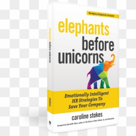 Elephants Before Unicorns Book Jacket - Poster, HD Png Download - emotional intelligence png