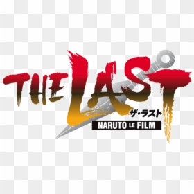 Last: Naruto The Movie, HD Png Download - naruto the last png