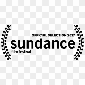 Official Selection Sundance Film Festival , Png Download - Sundance Film Festival Official Selection, Transparent Png - film festival laurels png
