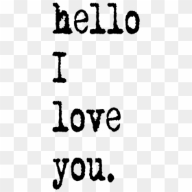 Hello I Love You, HD Png Download - jim morrison png