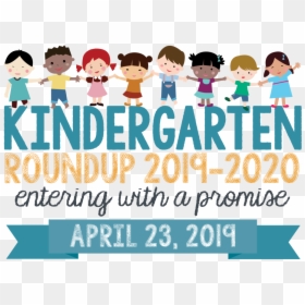 Kinder Roundup 2019-2019 - Kindergarten Round Up, HD Png Download - kindergarten graduation png