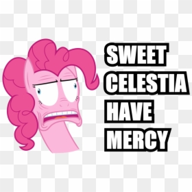 Sweet Celestia Have Mercy Pinkie Pie Rarity Derpy Hooves - Cartoon, HD Png Download - mercy face png
