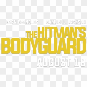 The Hitman"s Bodyguard - Hitman's Bodyguard Logo Png, Transparent Png - body guard png