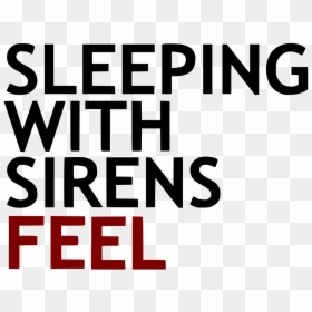 Sleeping With Sirens Feel Schriftzug - Sleeping With Sirens Logo Render, HD Png Download - sleeping with sirens logo png