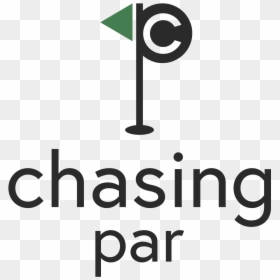 Chasing Par, HD Png Download - chasing png