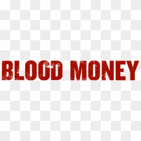 Blood Money - Graphic Design, HD Png Download - true blood png