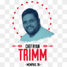 Chef Ryan Trimm - Poster, HD Png Download - bon appetit png