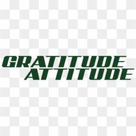 Gratitude2, HD Png Download - png text attitude