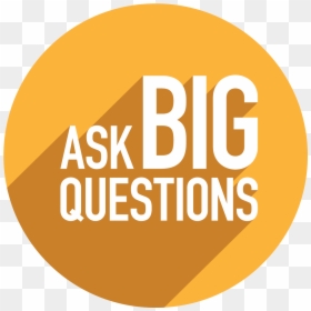 Ask Big Questions - Big Questions Png, Transparent Png - questions.png