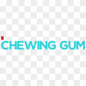 Chewing Gum - Netflix Chewing Gum Logo, HD Png Download - chewing gum png