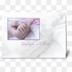 Baptism Girl, Hand In Hand Greeting Card - Baby, HD Png Download - hand of cards png