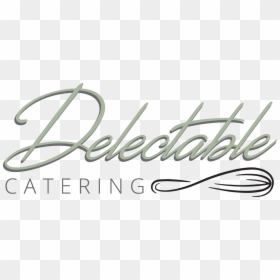 Delectable Catering - Calligraphy, HD Png Download - catering logo png