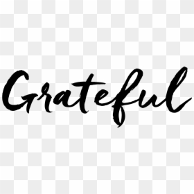 Calligraphy, HD Png Download - grateful png