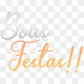 Calligraphy, HD Png Download - boas festas png