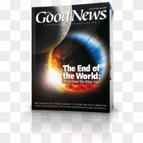 The Good News January-february - End Of The World News, HD Png Download - jesus tomb png