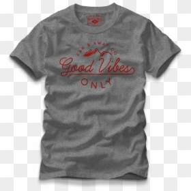 Good Vibes Only - Active Shirt, HD Png Download - vibes png
