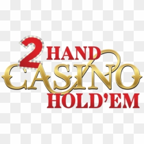 2 Hand Casino Holdem - 2 Hand Casino Hold Em Evolution Logo Png, Transparent Png - poker hand png