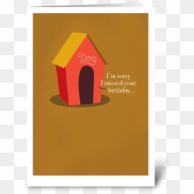 In The Doghouse Greeting Card - Im Sorry Dog House Cards, HD Png Download - doghouse png