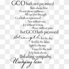 But God Hath Promised Strength For The Day, HD Png Download - poem png