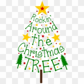 Rockin Around The Christmas Tree - Rockin Around The Christmas Tree Clipart, HD Png Download - christmas tree png