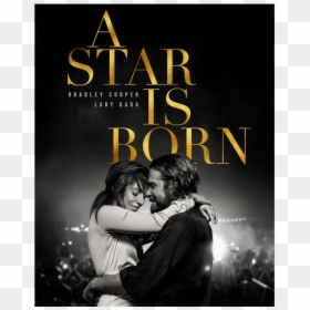 Star Is Born Movie Poster, HD Png Download - bradley cooper png