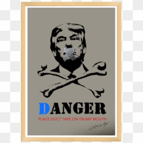 Danger Trump - Poster, HD Png Download - danger tape png