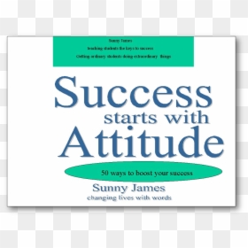 Success Starts With Attitude - Positive Attitude, HD Png Download - attitude quotes png