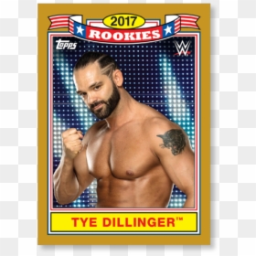 2018 Topps Wwe Heritage Tye Dillinger Top Ten Rookies - Barechested, HD Png Download - wwe christian png