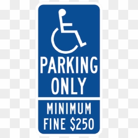 Handicapped Parking Only With Minimum Fine Signs - Handicap Parking, HD Png Download - handicapped png