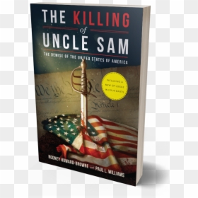 The Killing Of Uncle Sam Book New Edition - Killing Of Uncle Sam, HD Png Download - uncle sam i want you png
