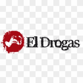 El Drogas Logo Transparente - El Drogas, HD Png Download - drogas png
