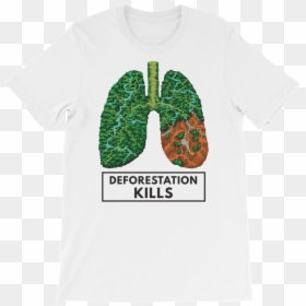 Kill The Turtles Shirt, HD Png Download - deforestation png