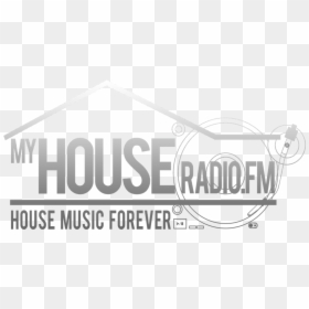 Http - //www - Myhouseradio - Fm/0718 Mhr Logo White - Signage, HD Png Download - house music png