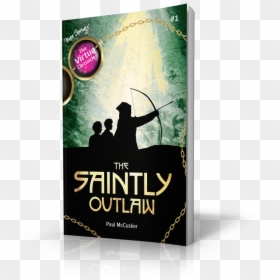 The Saintly Outlaw, HD Png Download - outlaw png